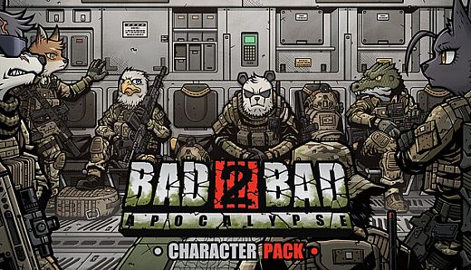 Bad 2 Bad: Apocalypse - 7 Character Pack