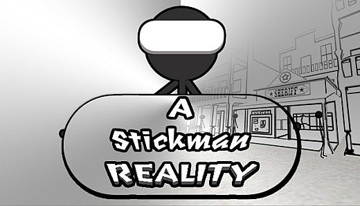 A Stickman Reality