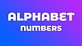 Alphabet - Numbers