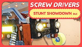 Screw Drivers - Stunt Showdown