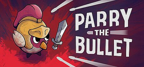 Parry the Bullet
