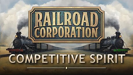 Railroad Corporation - Competitive Spirit DLC DLC