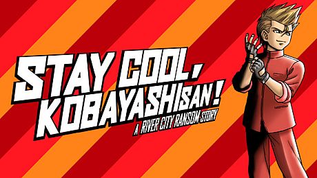 STAY COOL, KOBAYASHI-SAN!: A RIVER CITY RANSOM STORY Game