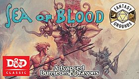 Fantasy Grounds - D&D Classics - Sea of Blood (2E)