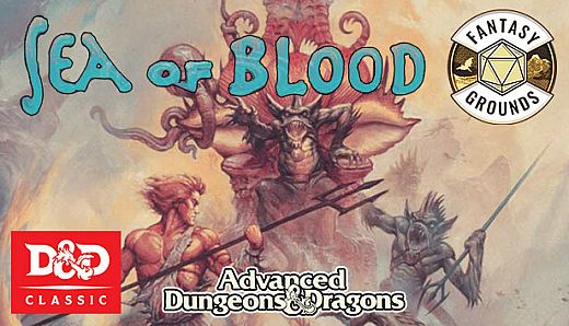 Fantasy Grounds - D&D Classics - Sea of Blood (2E)