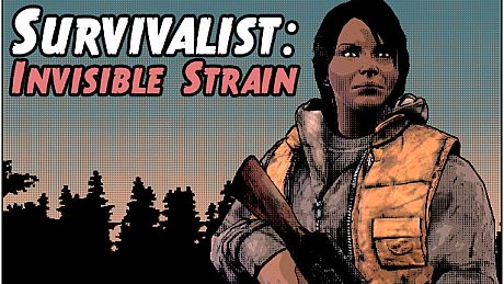 Survivalist: Invisible Strain Game