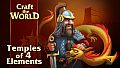Craft The World - Temples of 4 Elements