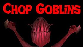 Chop Goblins