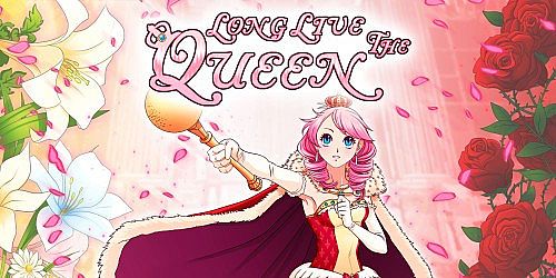 Long Live The Queen