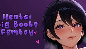 Hentai Big Boobs Femboy