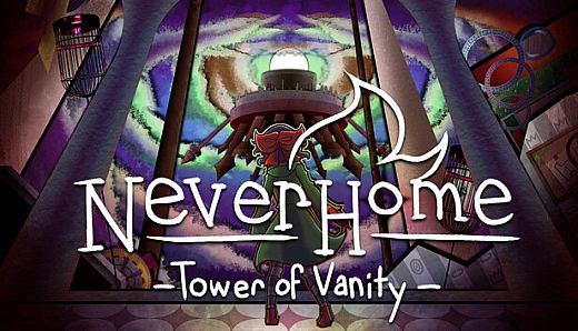 NeverHome Ch.2 - Tower of Vanity