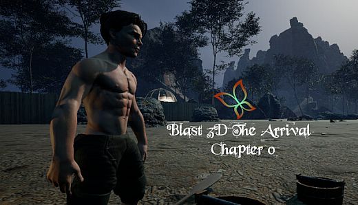 Blast 3D The Arrival ~ Chapter 0 ~