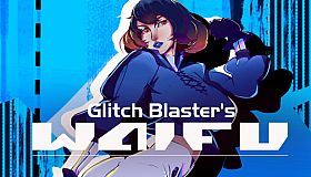 Glitch Blaster's Waifu