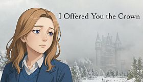 I Offered You the Crown