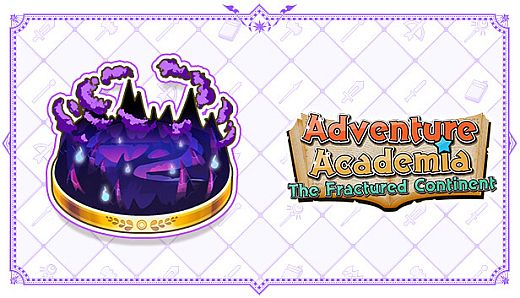Adventure Academia: The Fractured Continent - Vol.3 Challenge Quest: "Linking Light's Successor EX"