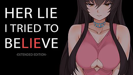 Her Lie I Tried To Believe - Extended Edition Game