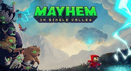 Mayhem in Single Valley Game