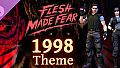 Flesh Made Fear: 1998 Theme