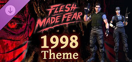 Flesh Made Fear: 1998 Theme DLC