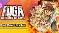 Fuga: Melodies of Steel Part One: Hax Arc
