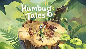 Humbug Tales: Keeper of the Swarm