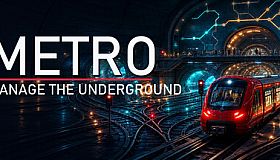 Metro. Manage the Underground
