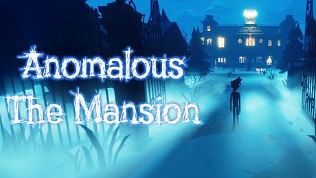 Anomalous: The Mansion Game