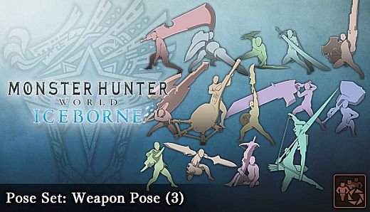Monster Hunter: World - Pose Set: Weapon Pose (3)