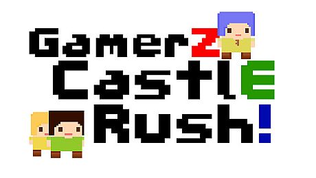 GamerZ CastlE Rush! Game