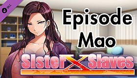 Sister X Slaves - Episode MAO -