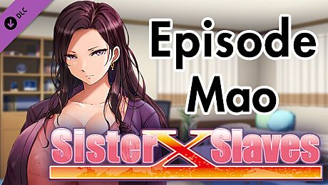 Sister X Slaves - Episode MAO - DLC