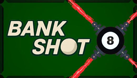 Bank Shot