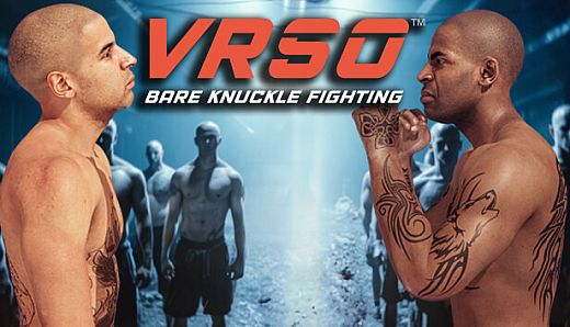 VRSO: Bare Knuckle Fighting