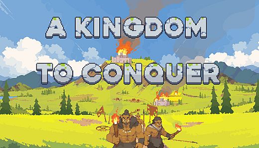 A Kingdom To Conquer