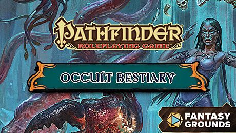 Fantasy Grounds - Pathfinder RPG - Campaign Setting: Occult Bestiary DLC