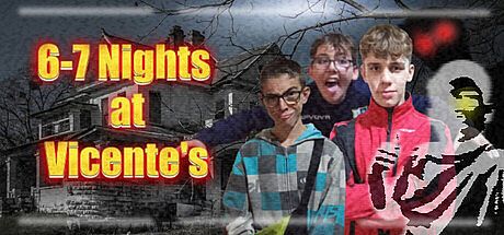 6-7 Nights At Vicente's Game