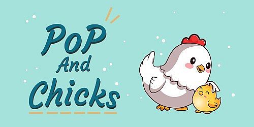 Pop and Chicks