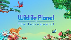 Wildlife Planet: The Incremental