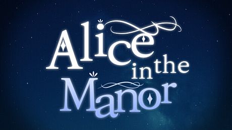 Alice in the Manor Game