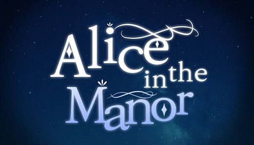 Alice in the Manor