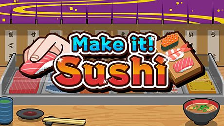 Make it! Sushi Game