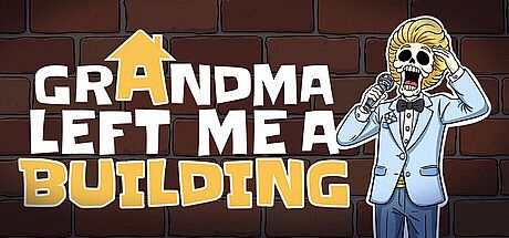 Grandma Left Me A Building