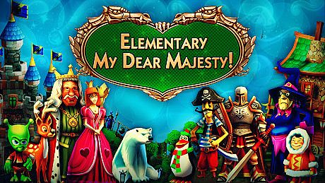 Elementary My Dear Majesty!