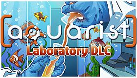Aquarist - Laboratory DLC
