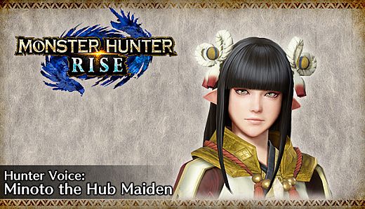 MONSTER HUNTER RISE - Hunter Voice: Minoto the Hub Maiden