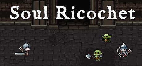 Soul Ricochet