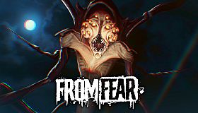 FROM FEAR