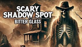 Scary Shadow Spot - Bitter Glass