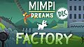 Mimpi Dreams - Factory DLC
