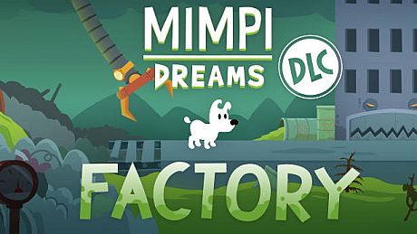 Mimpi Dreams - Factory DLC DLC